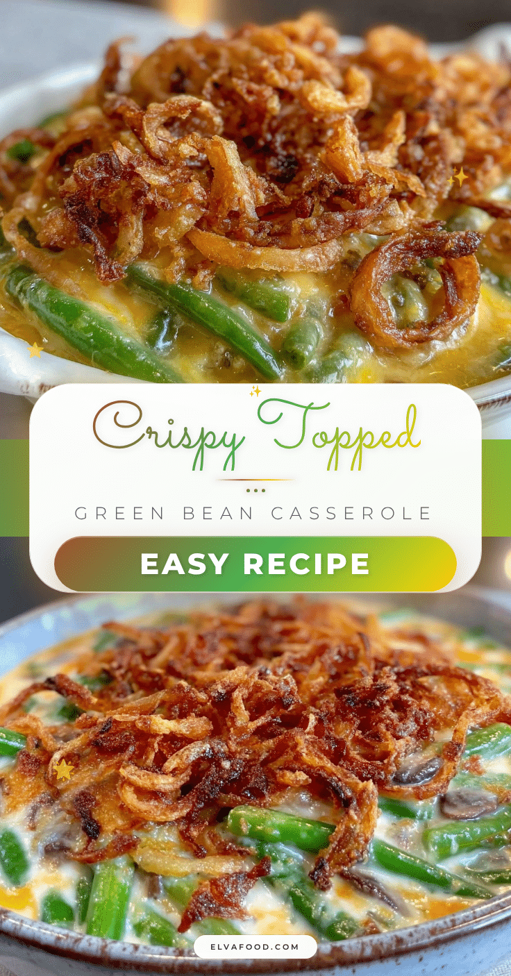 crispy green bean casserole recipe