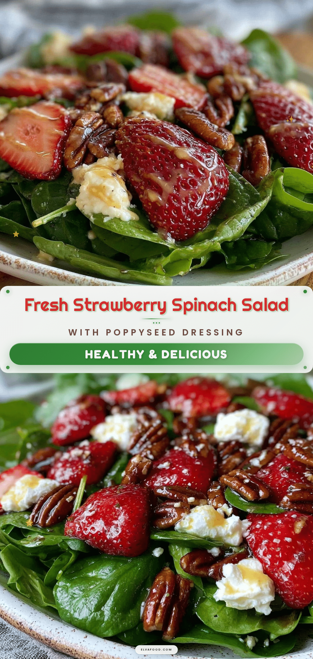 fresh strawberry spinach pecan salad recipe