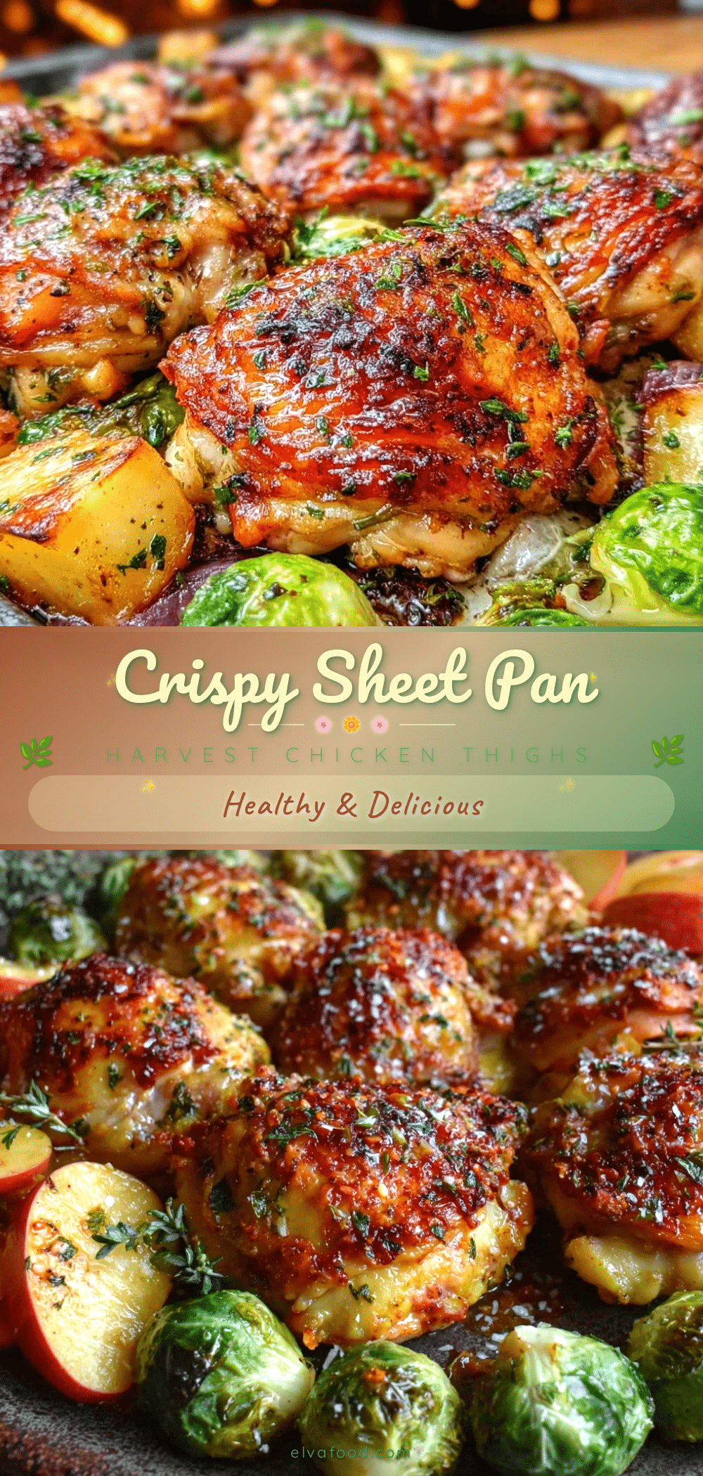 crispy sheet pan harvest chicken thighs recipe